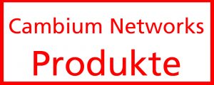 Cambium Networks Produkte